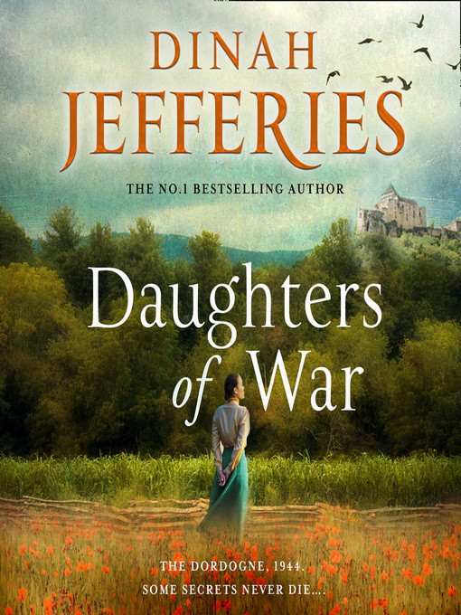Title details for Daughters of War by Dinah Jefferies - Available